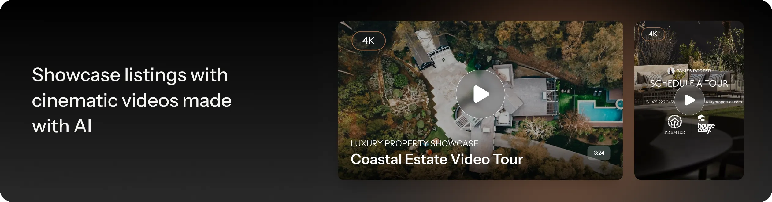 Showcase listings with cinematic videos made with AI